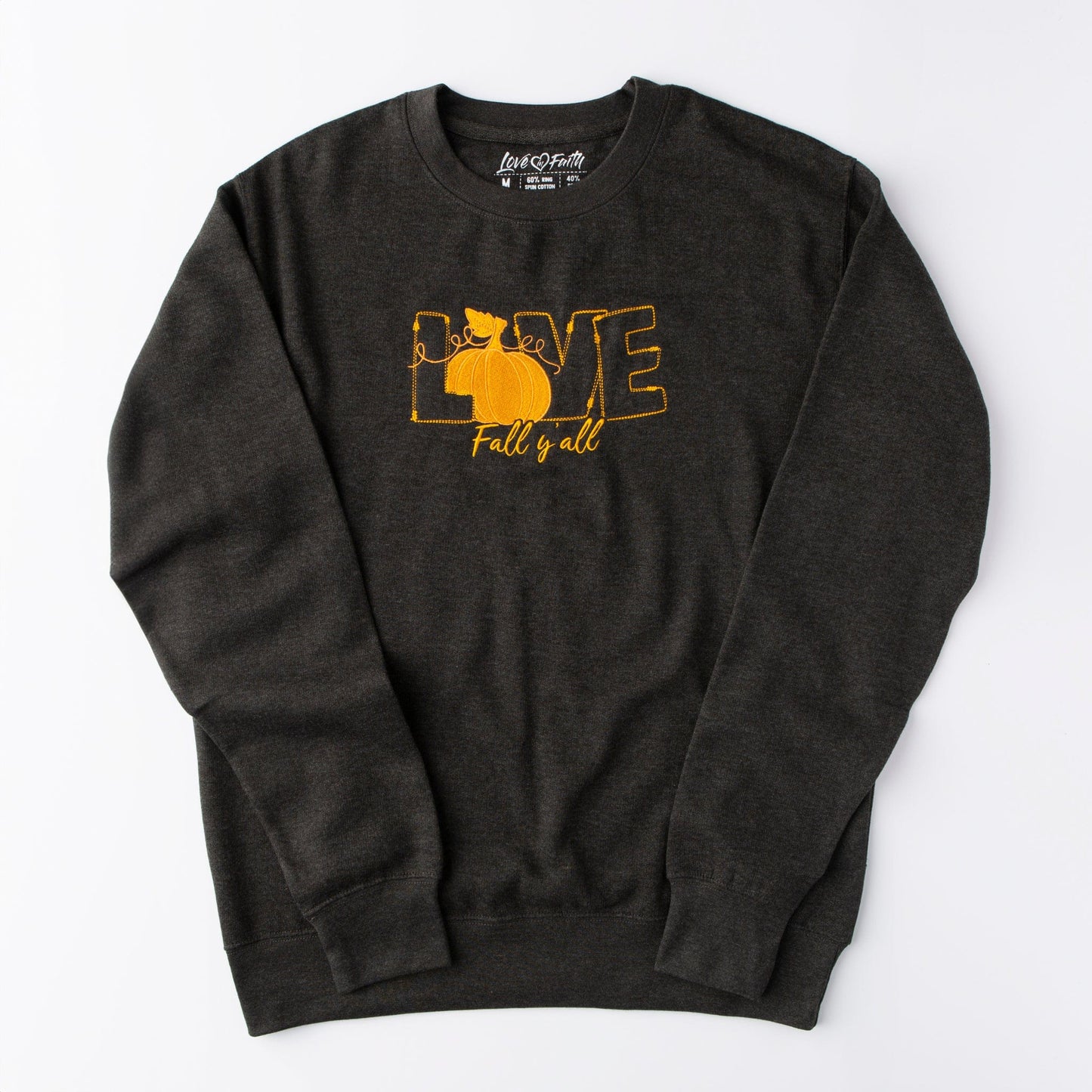 Embroidered Love Fall Y'all Sweatshirt