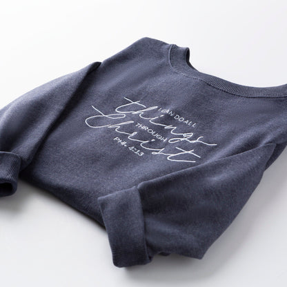 Embroidered I Can Do All Things Sweatshirt