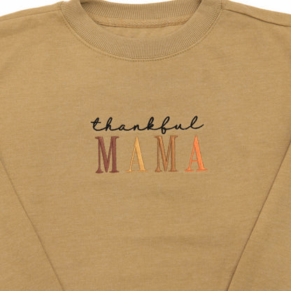 Embroidered Thankful Mama Sweatshirt