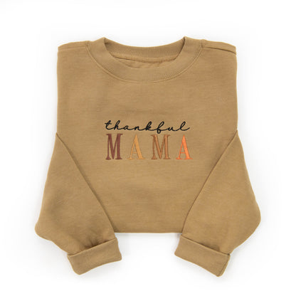 Embroidered Thankful Mama Sweatshirt