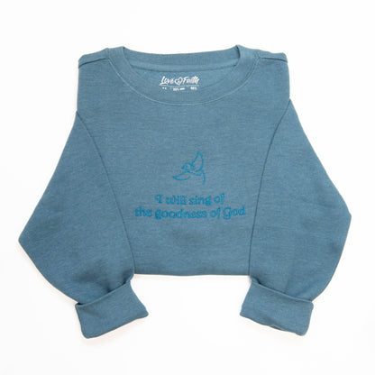 Goodness of God Sweatshirt