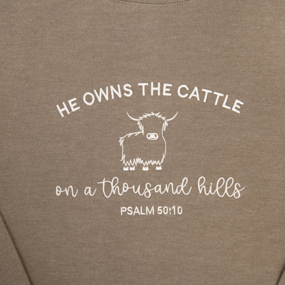 He Owns the Cattle Sweatshirt