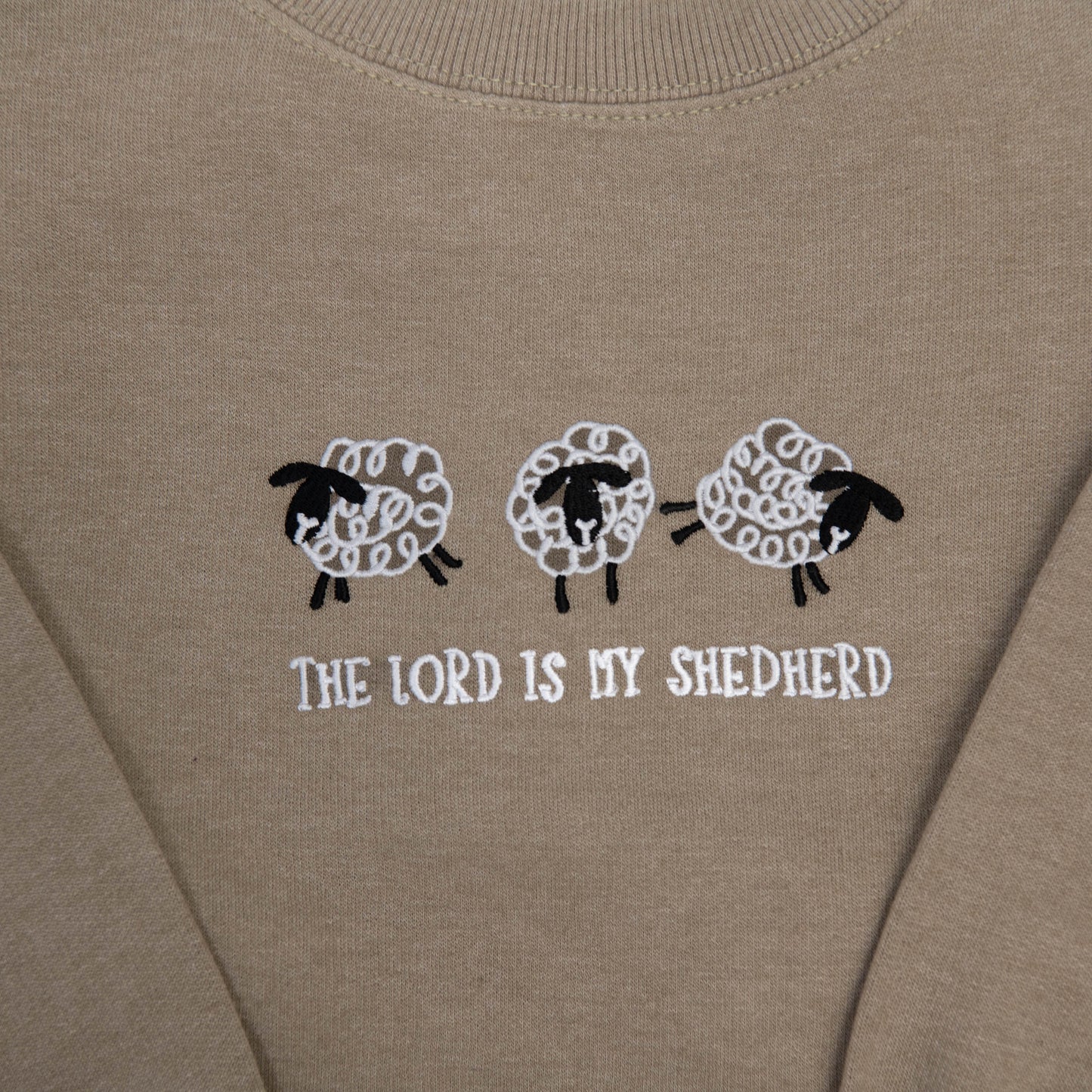 The Lord is my Shepherd Sweatshirt