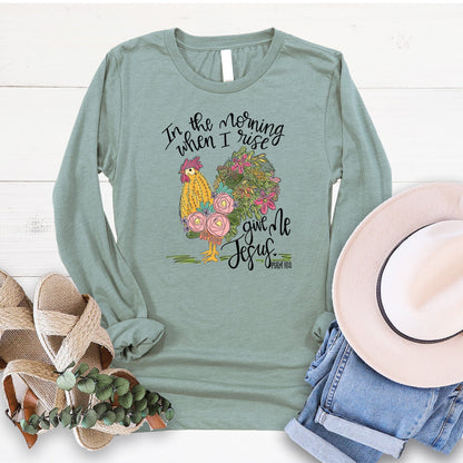 Give Me Jesus Long Sleeve