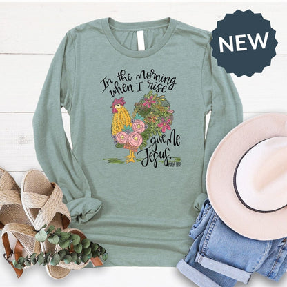 Give Me Jesus Long Sleeve